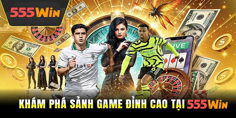 Tìm hiểu về thế giới cá cược đa dạng tại 555WIN